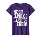 Best Smartass Daughter Ever Shirt Funny Halloween Gift Idea