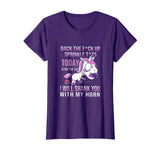 Back The F Up Sprinkle Tts Today Is Not The Day Funny TShirt