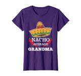 Nacho Average Grandma T-Shirt | Funny Cinco De Mayo Tee Gift