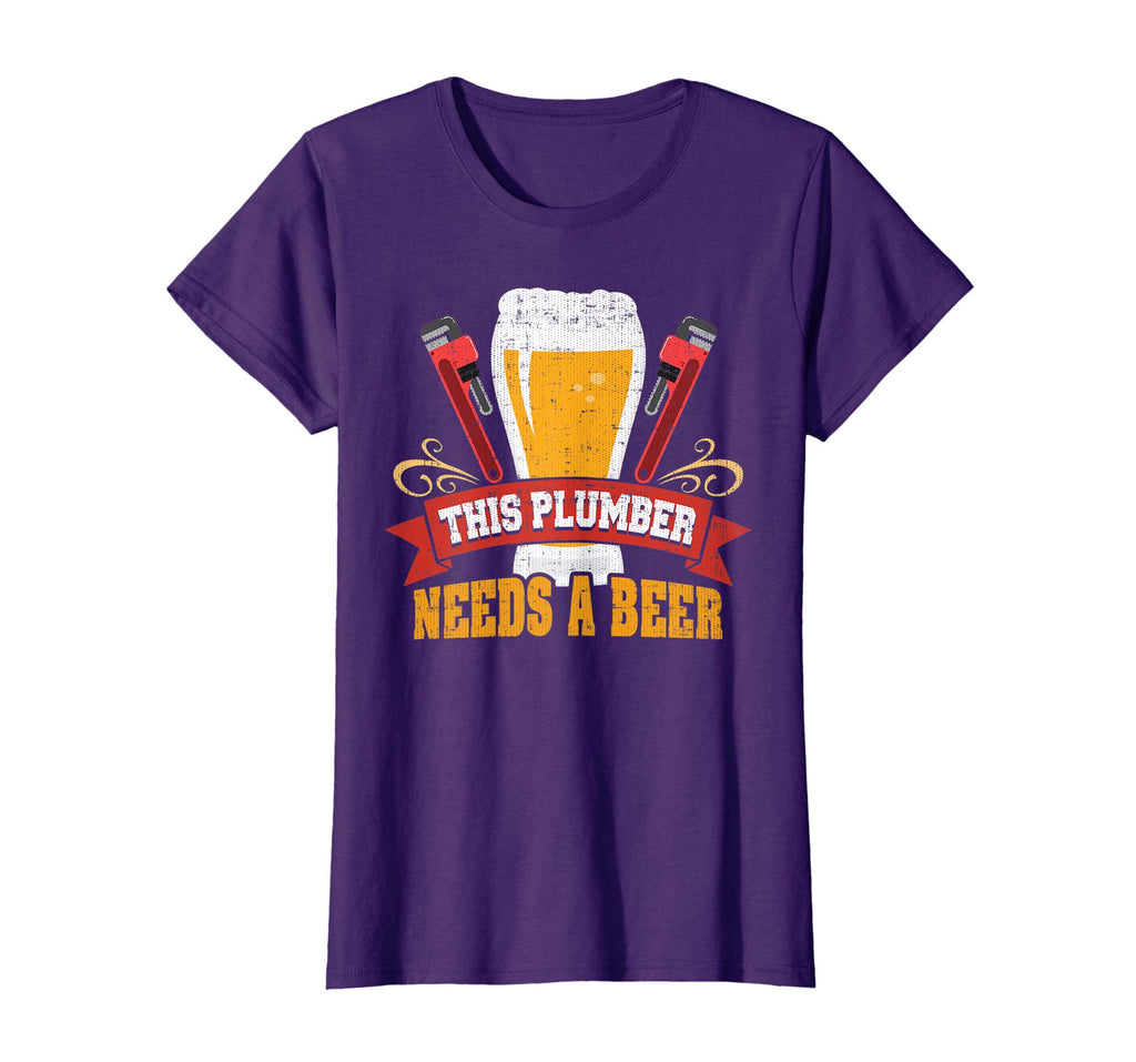 Plumber Needs a Beer: Funny Plumber Tshirt for Men and Women