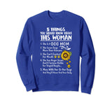 5 Things You Should Know About This Dog Mom Funny Sweatshirt