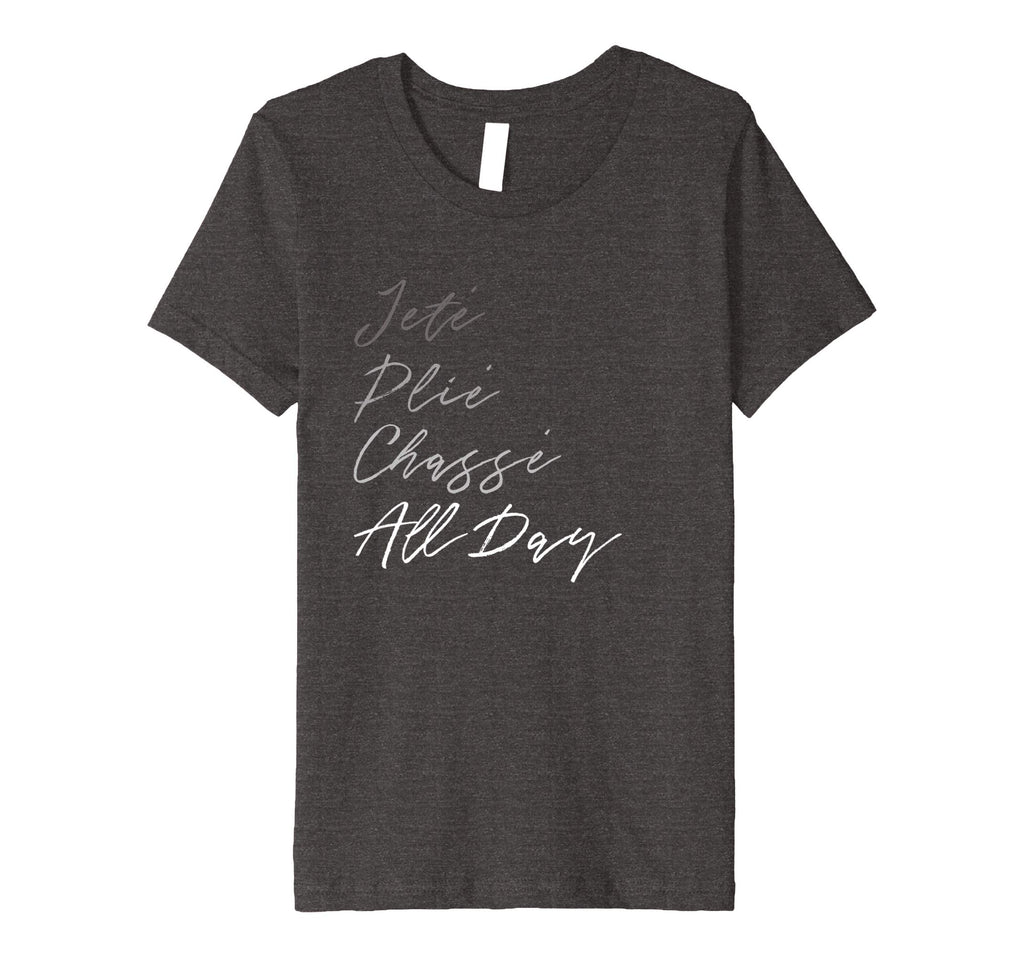Ballet TShirt Funny Dancing Dancer Dance Workout Cute Gift