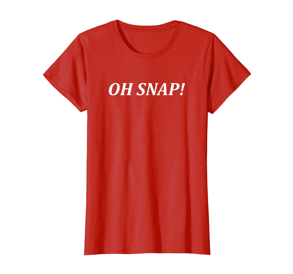 OH SNAP! T-shirt funny