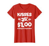 Kisses 25 Cents Funny Boys Girls Kids Valentines Day TShirt