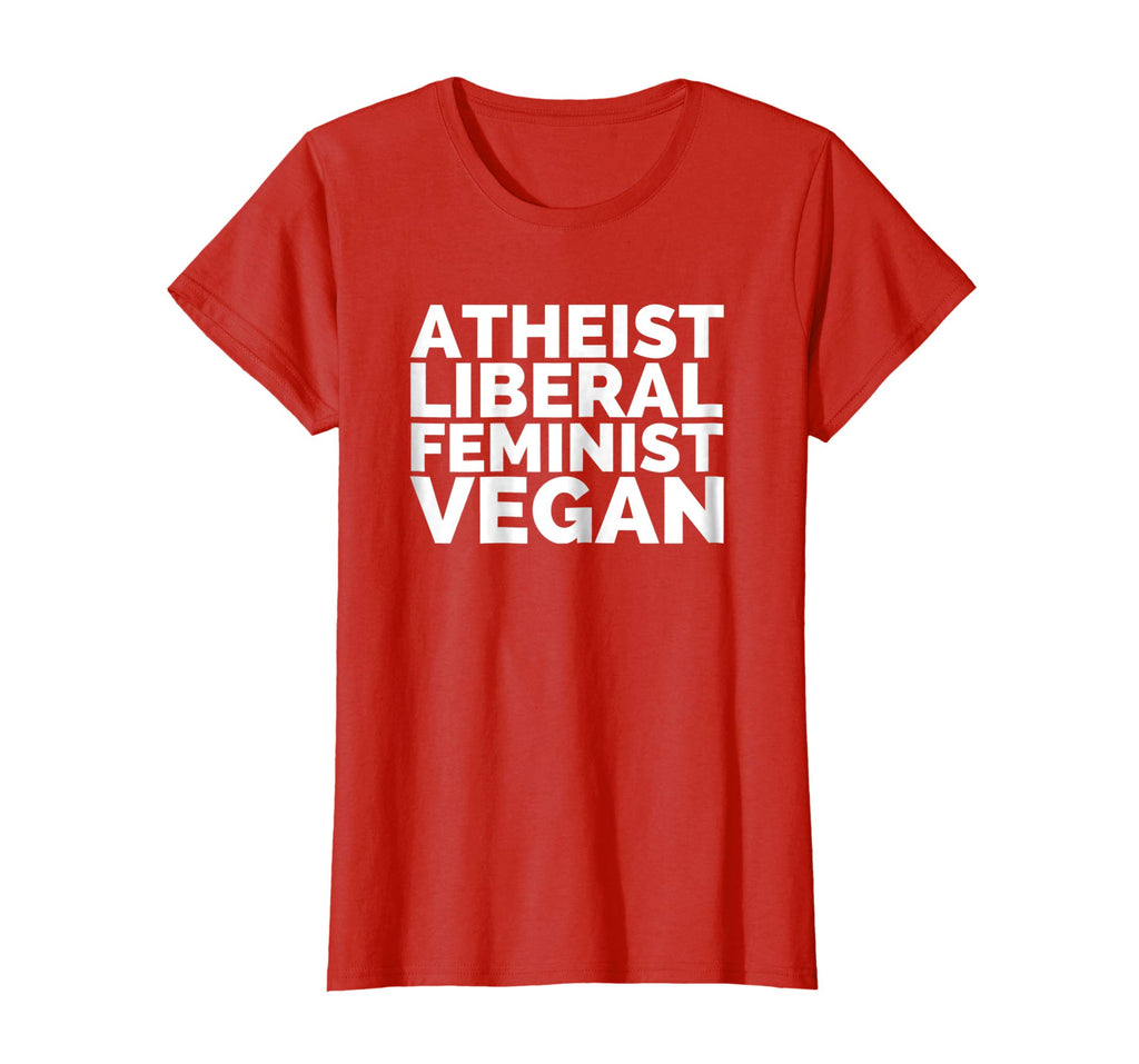 Atheist Liberal Feminist Vegan Funny Plant-Based T-Shirt