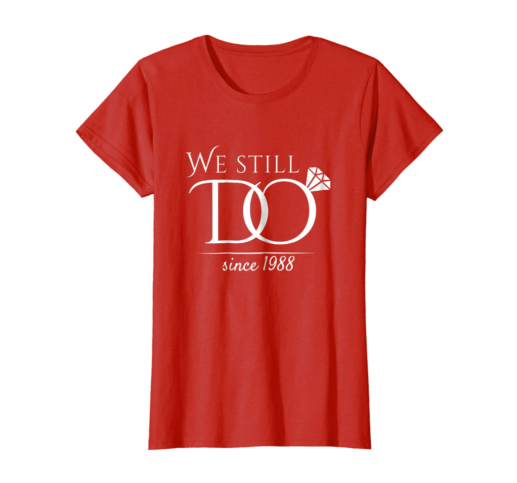 30th Wedding Anniversary T-Shirt Funny For Married In 1988 W