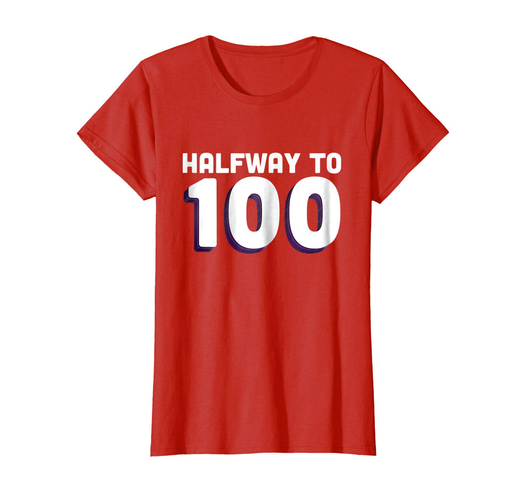 50th Birthday Funny TShirt - Halfway To 100