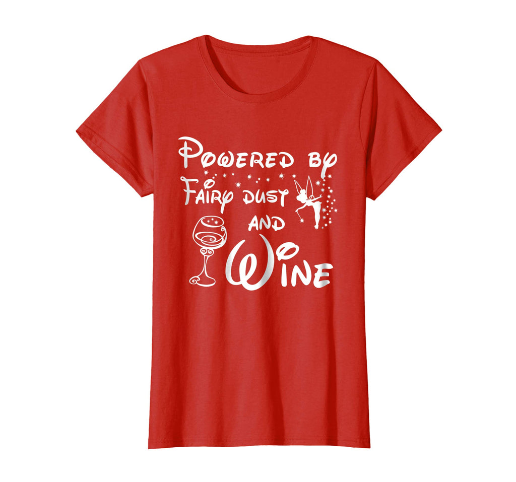 Powered By Fairy Dust And Wine Funny Shirt