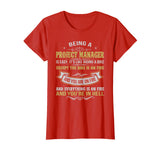 BEING A PROJECT MANAGER FUNNY T-SHIRTS | PROJECT MANAGER JOB