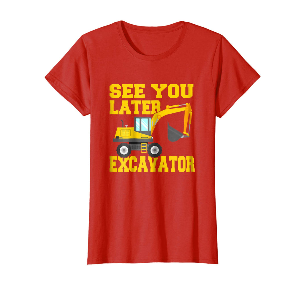 See You Later Excavator Shirt Funny Toddler Boy Kids T-Shirt
