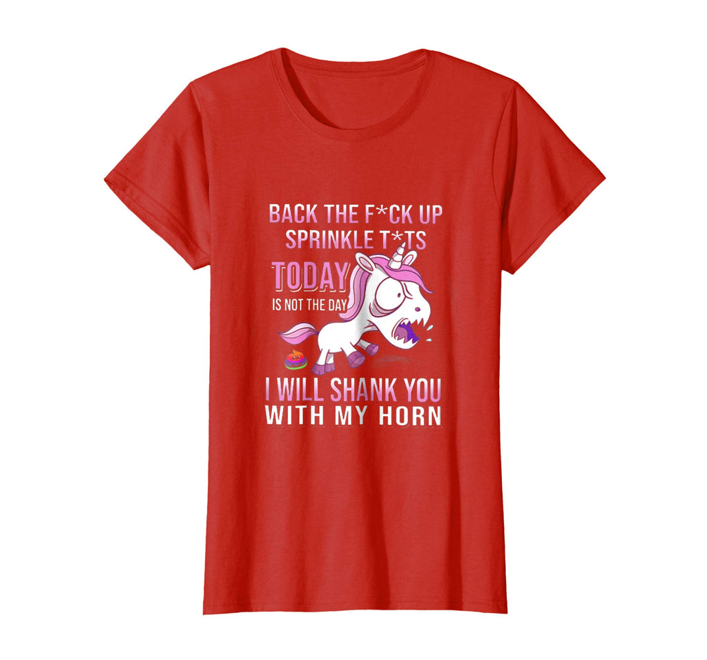 Back The F Up Sprinkle Tts Today Is Not The Day Funny TShirt