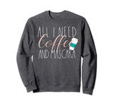 All I Need Is Coffee and Mascara Shirt - Funny Quote T-Shirt