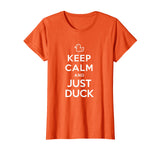Best Funny T-Shirts: Keep Calm and Just Duck