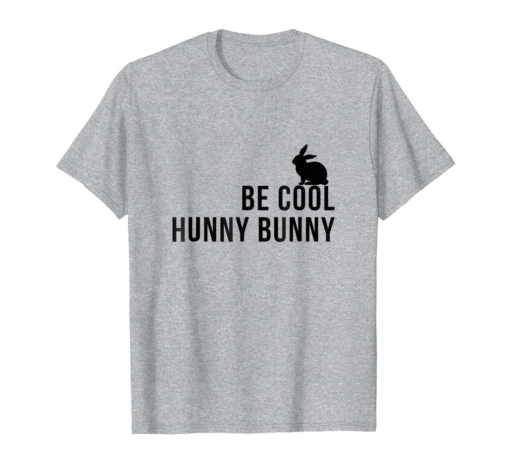Be Cool Hunny Bunny Funny 90s Movie TShirts