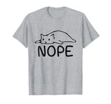 Nope Funny Lazy Cat T-Shirt - Nope Not Today Cat Shirt