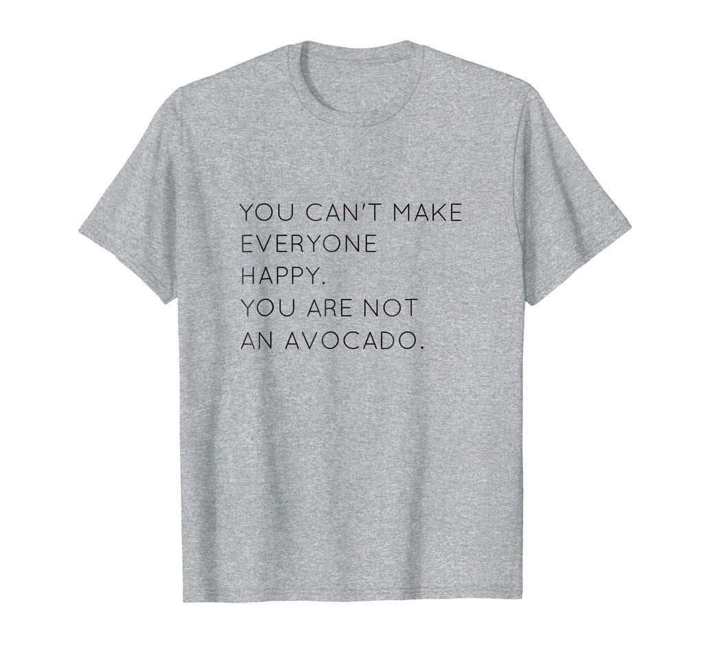 You Are Not An Avocado Shirt, Funny Avocado Shirt