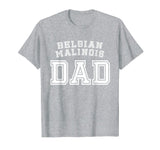 Belgian Malinois Dad Father Pet Dog Lover Shirt Cute Funny