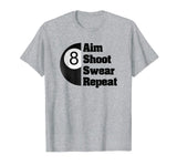 Funny Billiards T-Shirt Gift for 8-Ball Pool Player