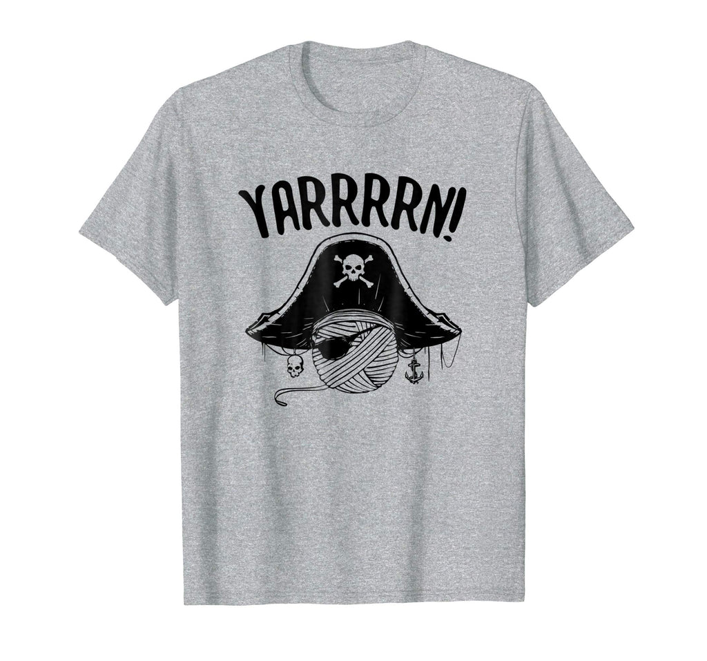 Yarrrrn! Funny Pirate Yarn Knitting Shirt Crocheting T Shirt
