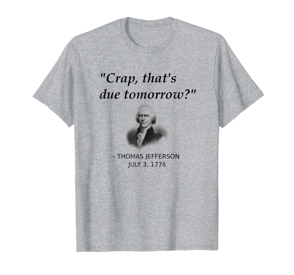 Funny Thomas Jefferson USA History Teacher T-Shirt Geek Gift