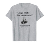 Funny Thomas Jefferson USA History Teacher T-Shirt Geek Gift