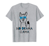 &quot;No Drama Llama&quot; Funny Animal Lover T-shirt
